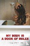 Washuta, Elissa - My Body Is a Book of Rules
