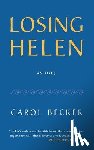 Becker, Carol - Losing Helen