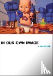 Ritchin, Fred - In Our Own Image