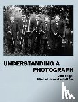 Berger, John - John Berger: Understanding a Photograph