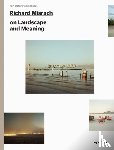 Misrach, Richard - Richard Misrach on Landscape and Meaning: The Photography Workshop Series