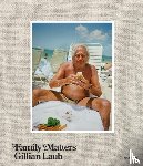Laub, Gillian - Gillian Laub: Family Matters