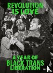 Jean, Qween - Revolution is Love: A Year of Black Trans Liberation