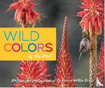 Bond, Elaine Miller - Wild Colors of the West