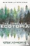 Callenbach, Ernest - The Complete Ecotopia