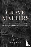 Platt, Tony - Grave Matters