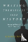 Bancroft, Kim - Writing Themselves into History
