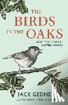 Gedney, Jack - The Birds in the Oaks