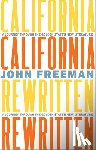 Freeman, John - California Rewritten