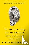 Wasserman, Steve - Tell Me Something, Tell Me Anything, Even If It's a Lie