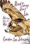 Johnson, Gordon Lee - Bird Songs Don't Lie