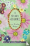 Miller, Lois G, Austin, Barbara M - A Story of Hope