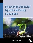 Acock, Alan C. (Oregon State University - Discovering Structural Equation Modeling Using Stata