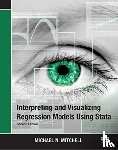 Mitchell, Michael N. (UCLA Academic Technology Services Consulting Group - Interpreting and Visualizing Regression Models Using Stata