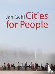 Gehl, Jan - Cities for People
