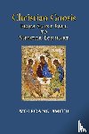 Smith, Dr Wolfgang - Christian Gnosis