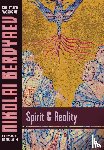 Berdyaev, Nikolai - SPIRIT & REALITY