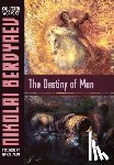 Berdyaev, Nikolai - DESTINY OF MAN