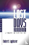 Lightner, Dr Robert P - Last Days Handbook