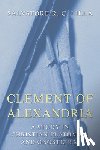 Lilla, Salvatore R C - Lilla, S: Clement of Alexandria