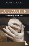 Foster, Richard J - La Oracion