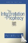 Fairbairn, Patrick - The Interpretation of Prophecy, Second Edition