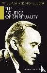 Stringfellow, William - The Politics of Spirituality
