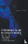 Virkler, Henry - A Christian's Guide to Critical Thinking