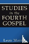 Morris, Leon - Morris, L: Studies in the Fourth Gospel
