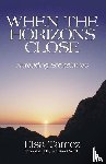 Tamez, Elsa - When the Horizons Close