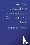 Johnson, Aubrey - Johnson, A: One and the Many in the Israelite Conception of