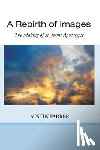 Farrer, Austin - Farrer, A: Rebirth of Images