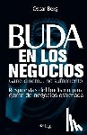 Berg, Oscar - Buda En Los Negocios