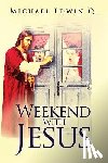 Q, Michael Edwin - Weekend with Jesus