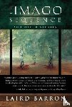 Barron, Laird - Barron, L: Imago Sequence and Other Stories