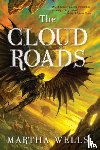 Wells, Martha - Wells, M: Cloud Roads
