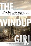 Bacigalupi, Paolo - The Windup Girl