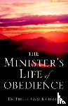 Richards, Dr Phillip Gary - The Minister's Life of Obedience