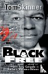 Skinner, Tom - Black and Free