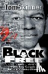 Skinner, Tom - Black and Free