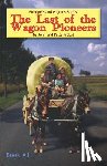 Probst, John And Patty - The Last of the Wagon Pioneers