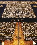 Aksoy, Omer Faruk - The Blessed Cities of Islam: Mecca-Medina