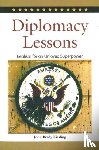 Kiesling, John Brady - Diplomacy Lessons