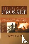 Willmott, H. P. - The Great Crusade