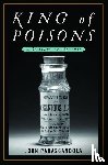Parascandola, John - King of Poisons