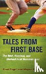 Engel, Brad - Tales from First Base