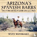 Schneider, Silke - Arizona's Spanish Barbs