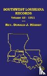Hebert, Donald J - Southwest Louisiana Records Volume 43(XLIII), 1911