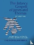 Hock, Ronald F. - The Infancy Gospels of James and Thomas