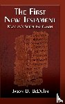 BeDuhn, Jason D. - First New Testament